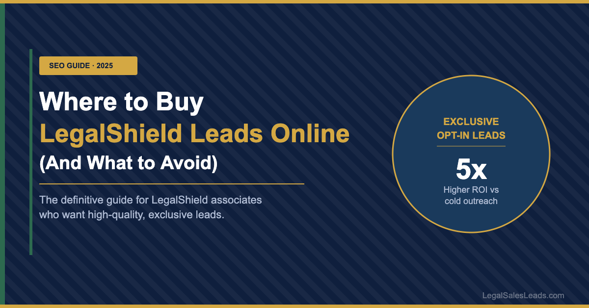 Where to Buy LegalShield Leads Online (And What to Avoid)