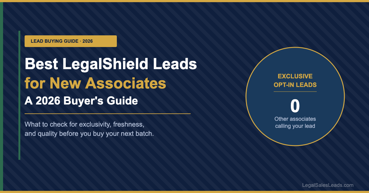Best LegalShield Leads for New Associates: A 2026 Buyer’s Guide