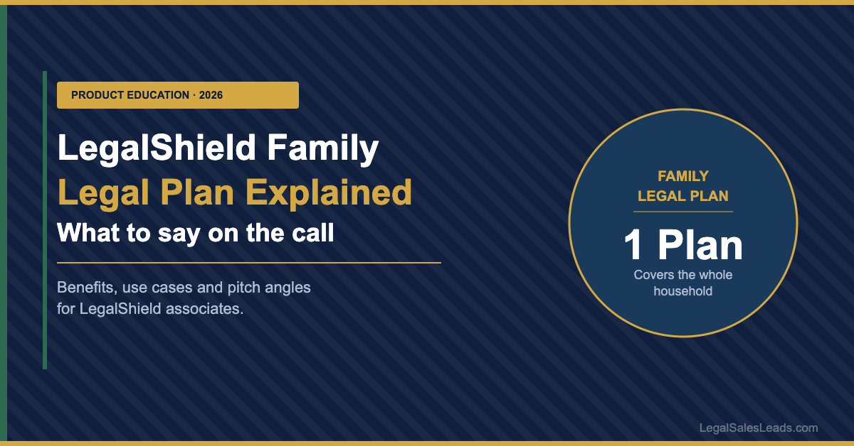 LegalShield Family Legal Plan Explained: Benefits, Use Cases and How to Pitch It